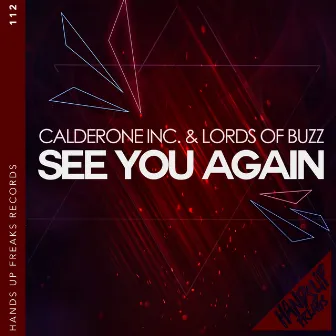 See You Again by Lords of Buzz