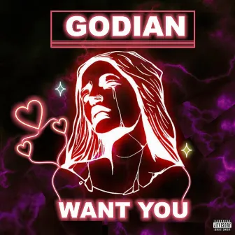 Want You by Godian