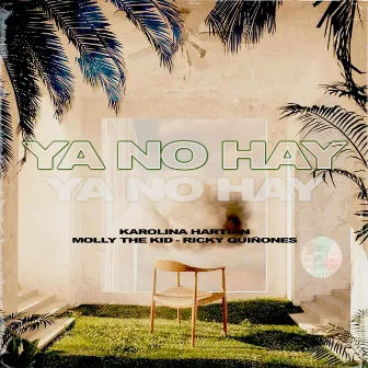 Ya no hay by Karolina Hartian