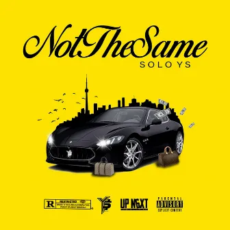 Not The Same by Solo YS