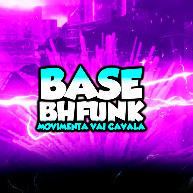 Base Bh Funk Movimenta Vai Cavala