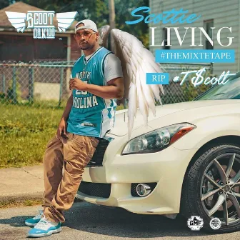 Scottie Living by Scoot Da Kidd