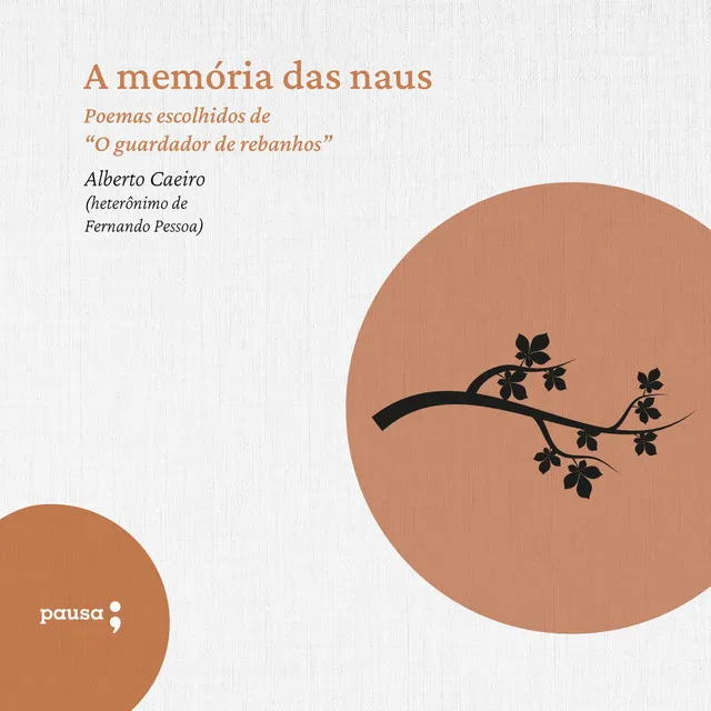 A memória das naus (Poemas escolhidos de Alberto Caeiro)