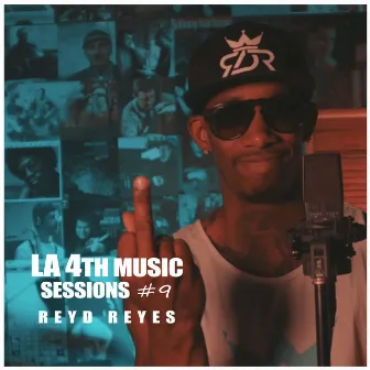 ReyD Reyes : La4thMusic Sessions #9 by La4thMusic