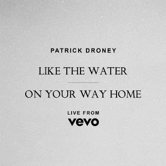 Live from Vevo by Patrick Droney