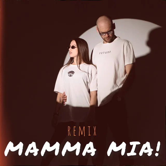 MAMMA MIA! - Remix