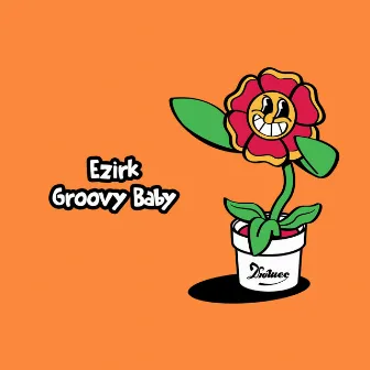 Groovy Baby by Ezirk