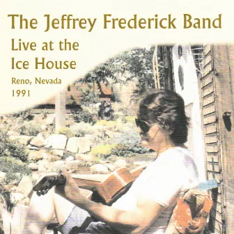 Live At the Ice House by Jeffrey Frederick