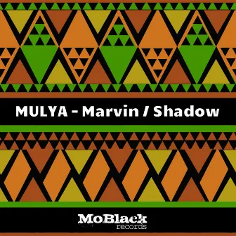 Marvin / Shadow by Mulya