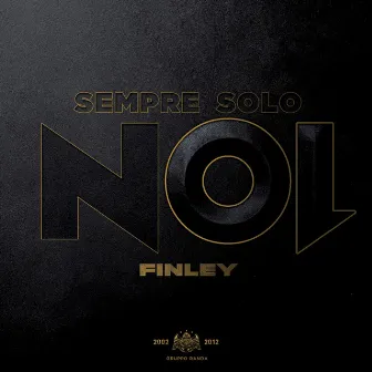 Sempre solo noi by Finley