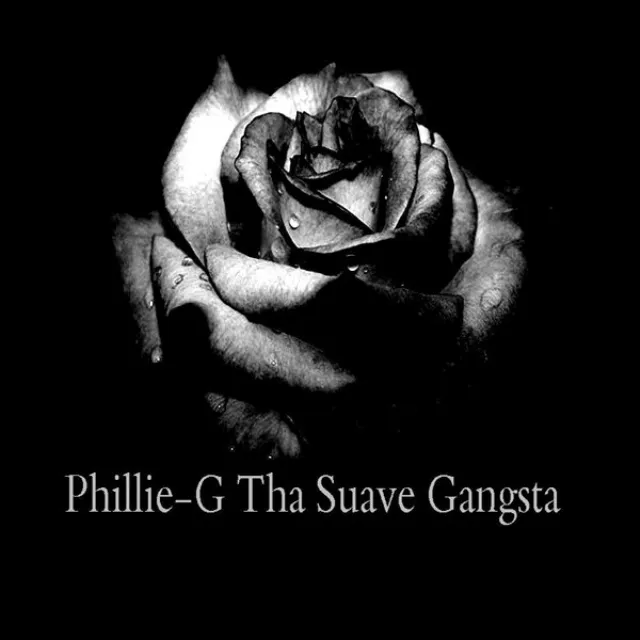 Phillie-G Tha Suave Gangsta