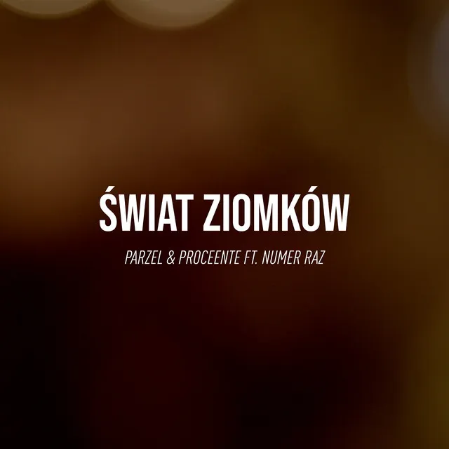 Świat ziomków