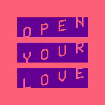 Open Your Love (Kevin McKay Remix) by KO-BE