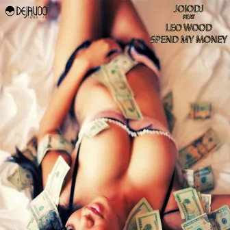 Spend My Money by JoioDJ