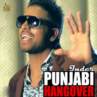 Punjabi Hangover by Inder