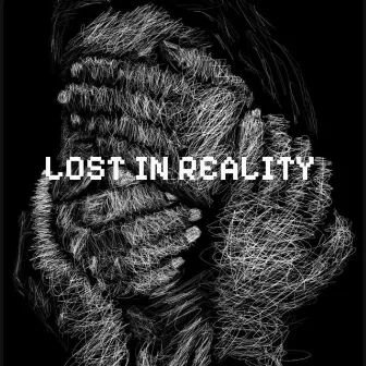 LOST IN REALITY by MBG Pancho