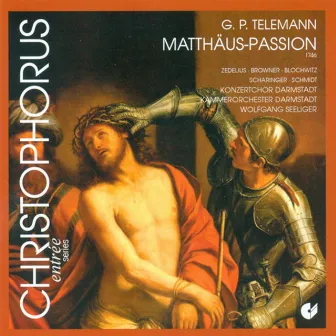 Telemann: St. Matthew Passion, TWV 5:31, 