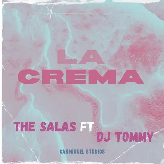 La Crema by The Salas