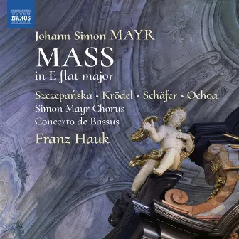 Mayr: Mass in E-Flat Major (Arr. F. Hauk & M. Hößl) by Franz Hauk