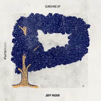 Sunshine EP by Jeff Fader