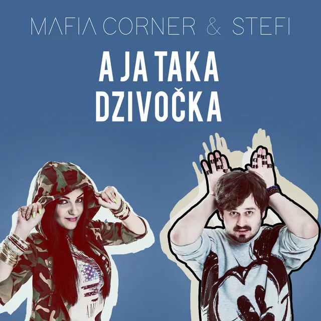 A Ja Taka Dzivocka (feat. Stefi)