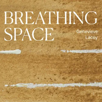 Breathing Space by Genevieve Lacey