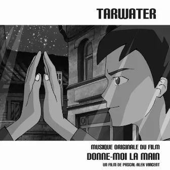 Donne-Moi La Main by Tarwater