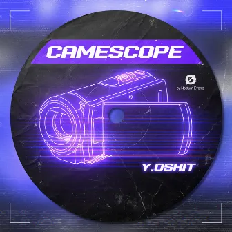 CAMESCOPE by Y.oshit