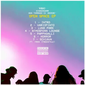 Open Space Ep by Sinner Samm