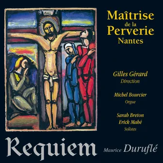 Duruflé: Requiem, Op. 9 by Maîtrise de la Perverie de Nantes