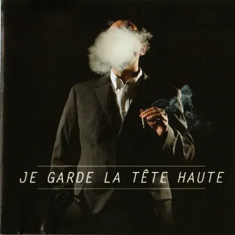 Je garde la tête haute by Hook