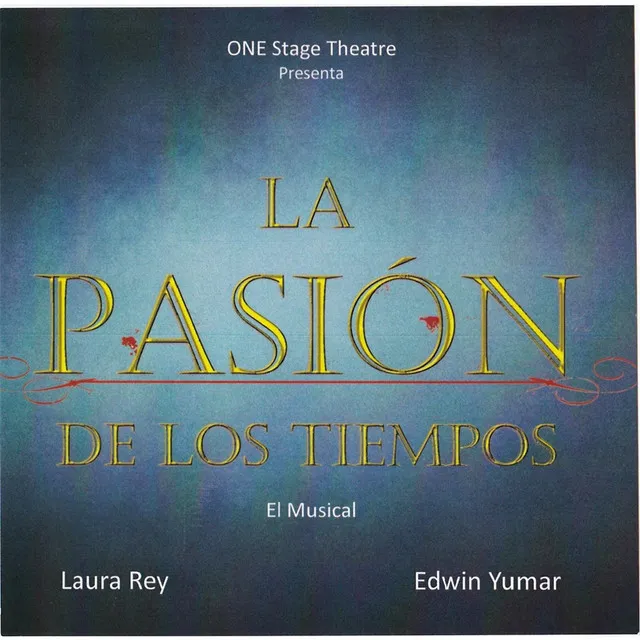 La Pasión de los Tiempos (El Musical)