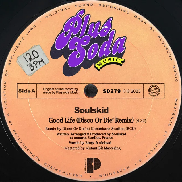 Good Life (Disco Or Die! Remix)