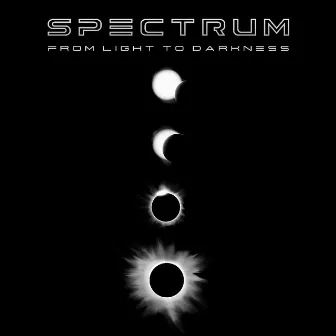 From Light to Darkness by Spectrum