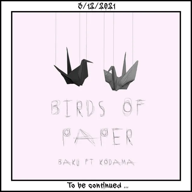 Birds of Paper (Dub Edit)