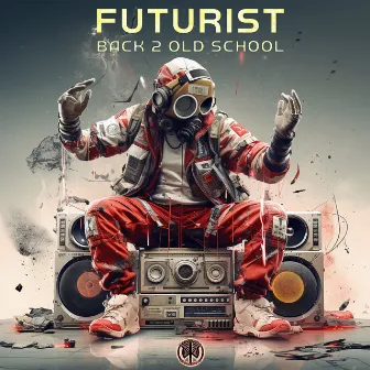 Back 2 Oldschool by Futurist