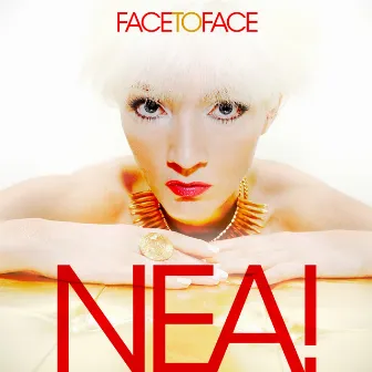 Face To Face by Nea