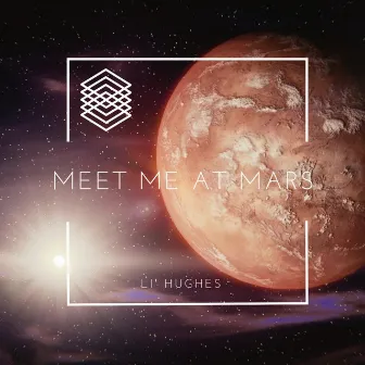 Meet Me at Mars by Li' Hughes