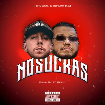 No Suckas by Tony Cota