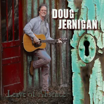 Leave of Absence by Doug Jernigan