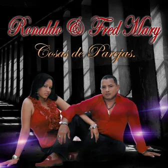 Cosas de pareja by Ronaldo