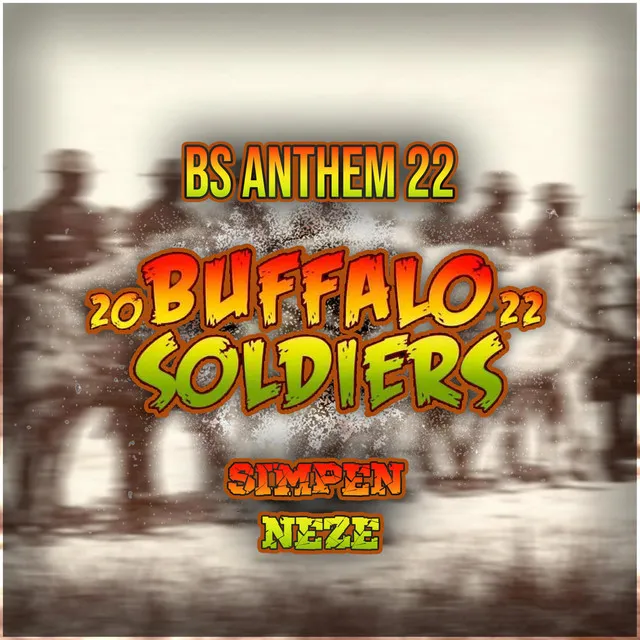 BS Anthem 22 (Buffalo Soldiers)