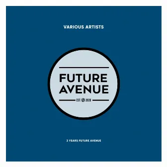 3 Years Future Avenue by 