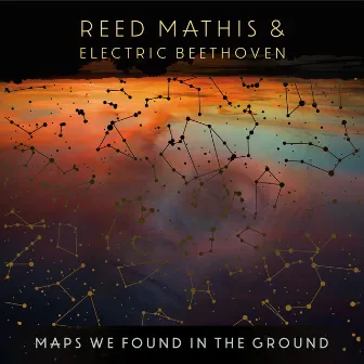 Maps We Found in the Ground by Reed Mathis