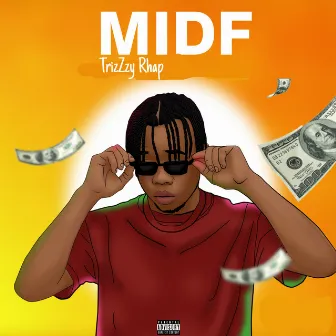 M I D F (Money I Dey Find) by TrizZzy Rhap