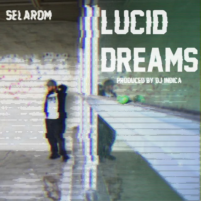 Lucid Dreams