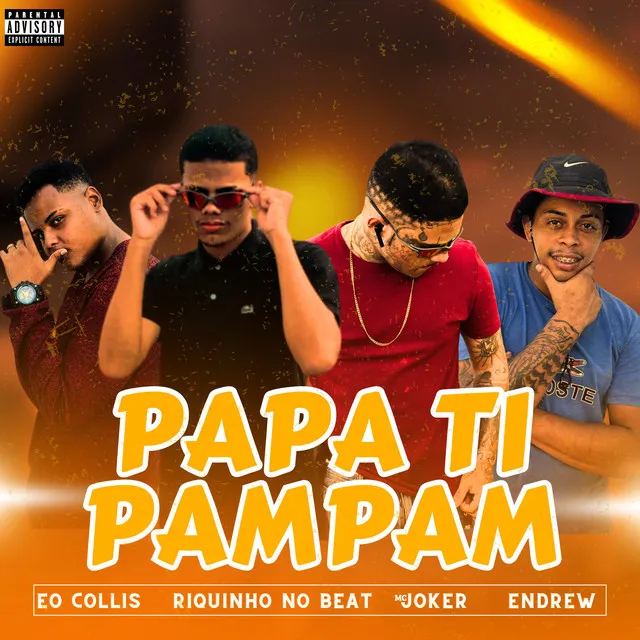 Papa Ti Pam Pam (feat. Endrew)