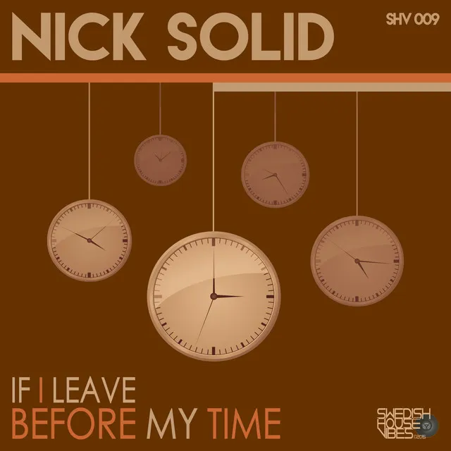 If I Leave Before My Time - Radio Edit