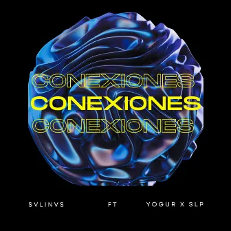 Conexiones by SVLINVS