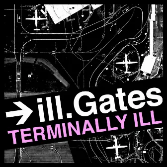 Terminally Ill by ill.gates